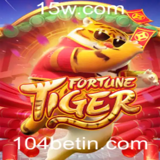 Explorando o Mundo de FortuneTiger: O Jogo que Está Conquistando a Comunidade 104bet