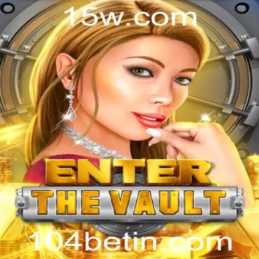 Explorando o Mundo de 'EntertheVault': Uma Jornada Estratégica com 104bet