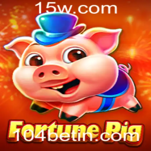 Explorando o Fascinante Jogo FortunePig e Sua Conexão com 104bet