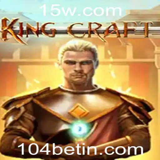 Descubra o Fascinante Mundo de KingcraftMenomin: Estratégia e Aventura no Universo 104bet